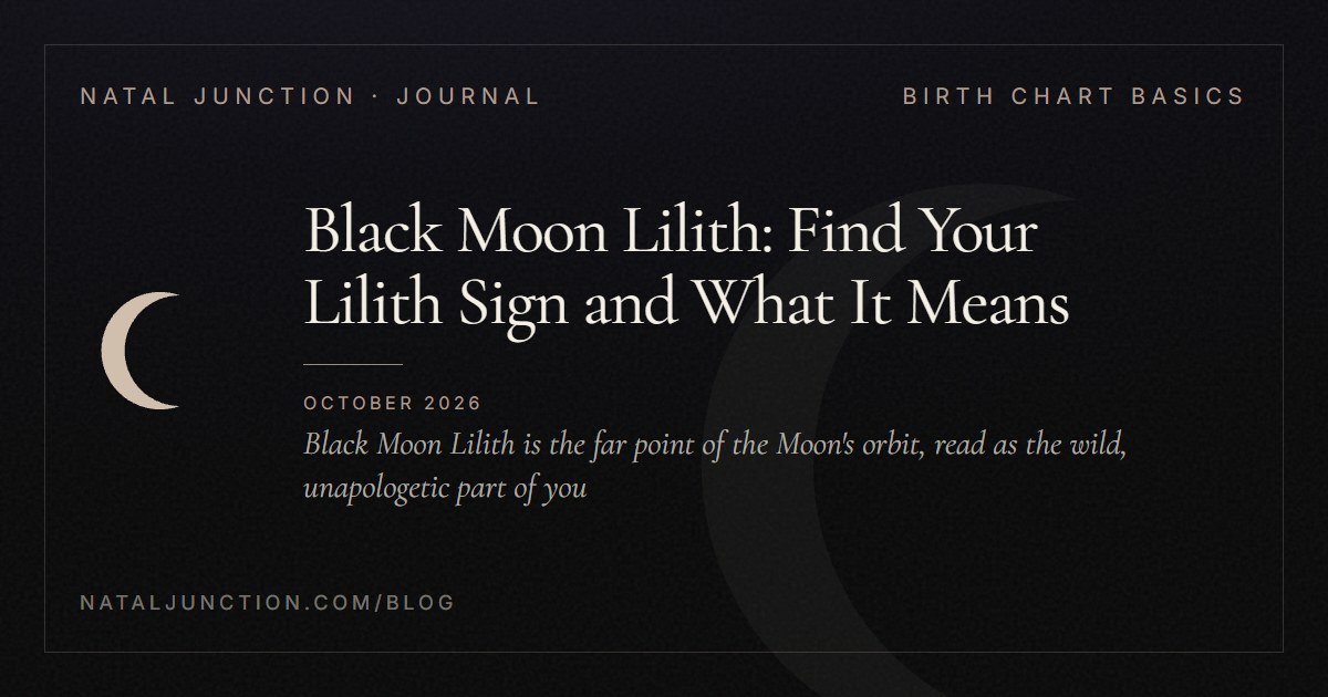 Black Moon Lilith: Find Your Lilith Sign and What It Means