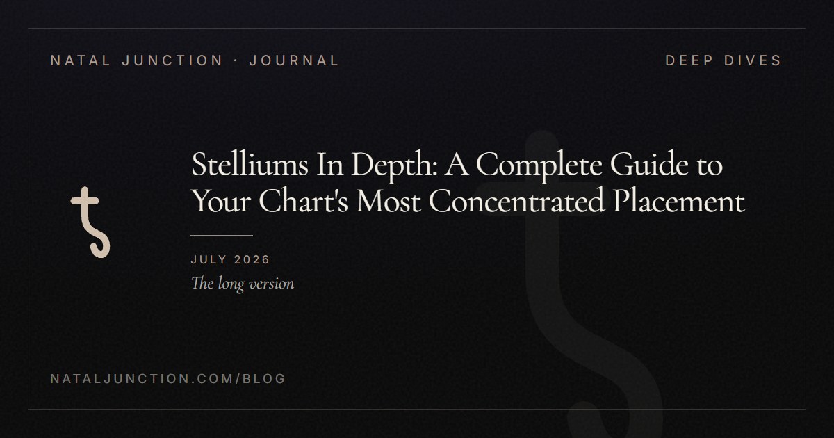 Stelliums In Depth: A Complete Guide to Your Chart's Most Concentrated Placement