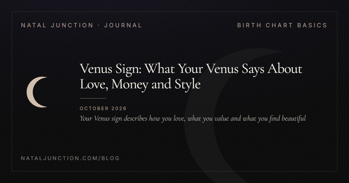 Venus Sign: What Your Venus Says About Love, Money and Style