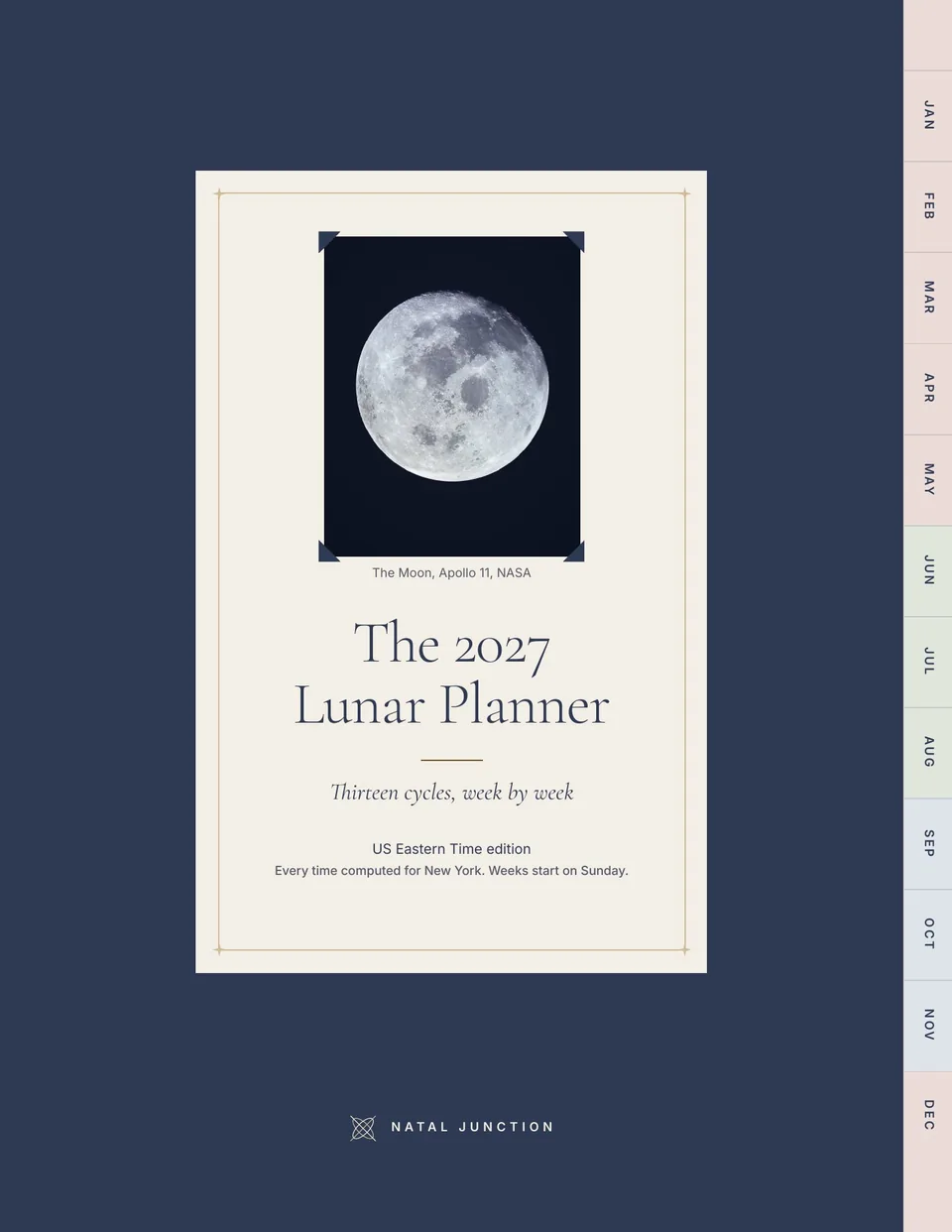 Cover of the 2027 Lunar Planner, US Eastern edition: a NASA photograph of the full Moon on a navy page, with the month tabs down the right edge.